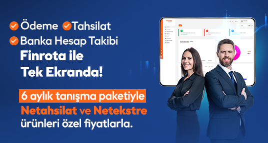 Temmuz’a Özel 6 Aylık Tanışma Paketi – Netahsilat & Netekstre Kampanyası